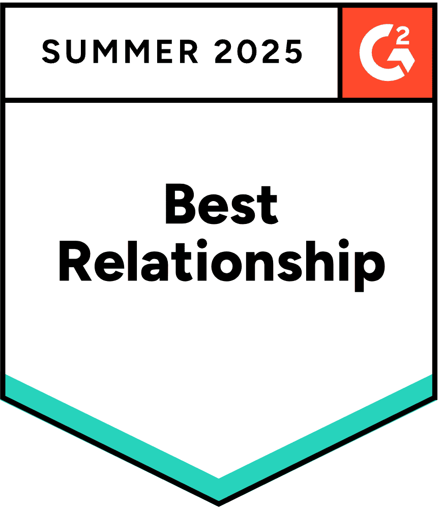 Summer 2025 G2 Best Relationship A badge labeled "Best Relationship" from G2, marked for Summer 2025, with a red G2 logo in the top right corner.