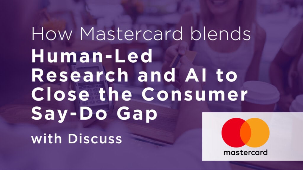 A person pays with a Mastercard at a payment terminal; overlaid text discusses Mastercard using research and AI to close the consumer say-do gap with Discuss.